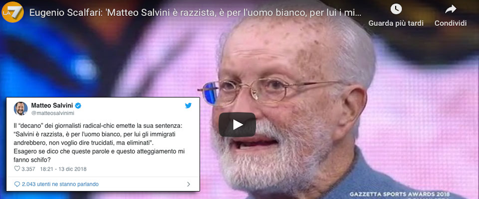 «Razzista, è per l’uomo bianco»: Scalfari virulento contro Salvini. La replica: parole che fanno schifo (VIDEO)