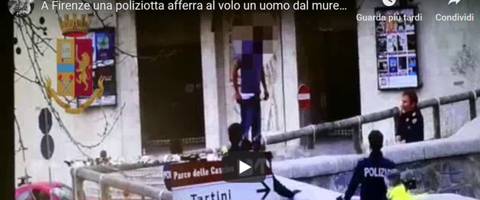 Firenze, minaccia di gettarsi da un ponte: poliziotta lo afferra al volo. Il video del salvataggio