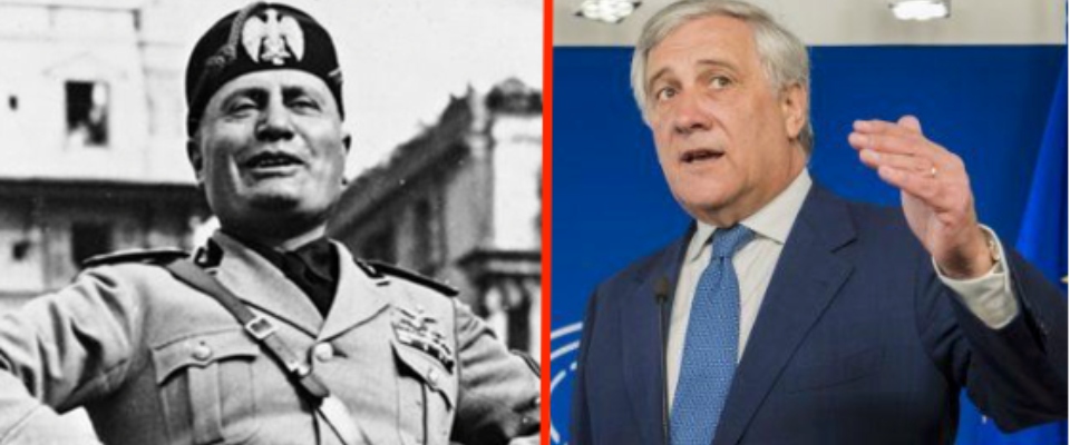 Tajani spara su Salvini e Meloni per farsi perdonare “le cose buone” di Mussolini