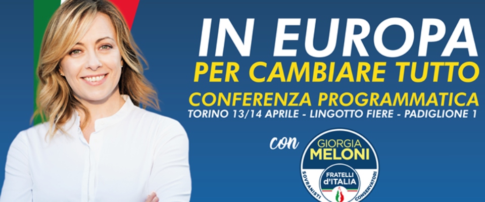 Sabato e domenica a Torino, Fdi comincia la partita della grande destra europea