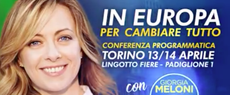 Da oggi Fratelli d’Italia a Torino per cambiare tutto nella nuova Europa (video)