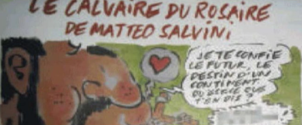 Charlie Hebdo senza freni a tutti i costi: per attaccare Salvini fa bestemmiare persino Gesù