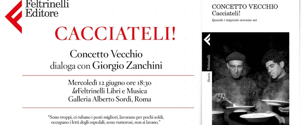 Mercoledì 12 a Roma presentazione di “Cacciateli”, nuovo libro di Concetto Vecchio