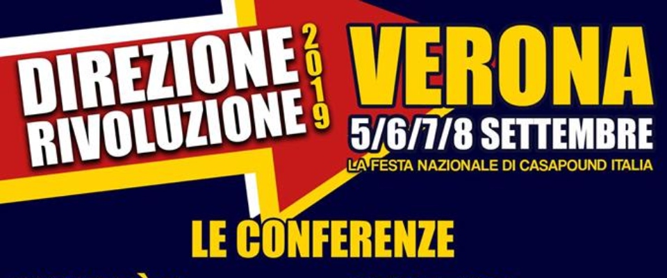 La festa nazionale di CasaPound dal 5 all’8 settembre a Verona. Il programma