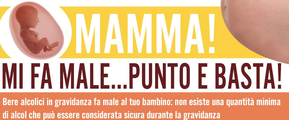 «Mamma, mi fa male!»: dai pediatri una campagna per dire basta all’alcol in gravidanza