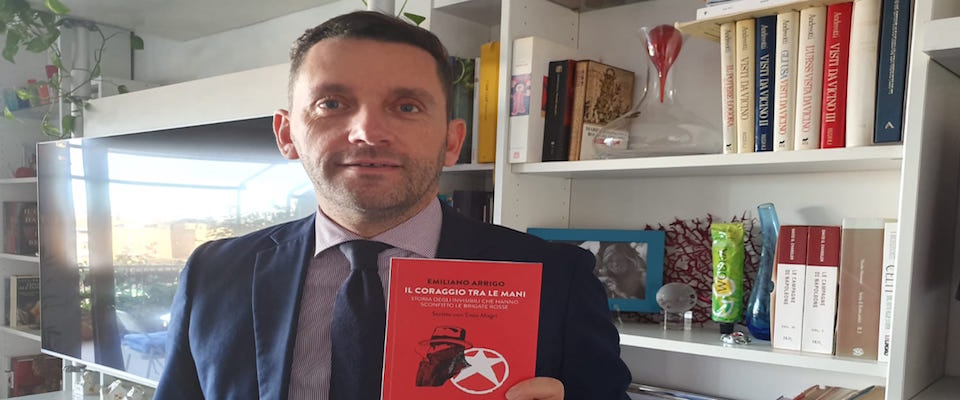 La lotta dei Carabinieri contro le Brigate Rosse finalmente in un libro verità di Emiliano Arrigo