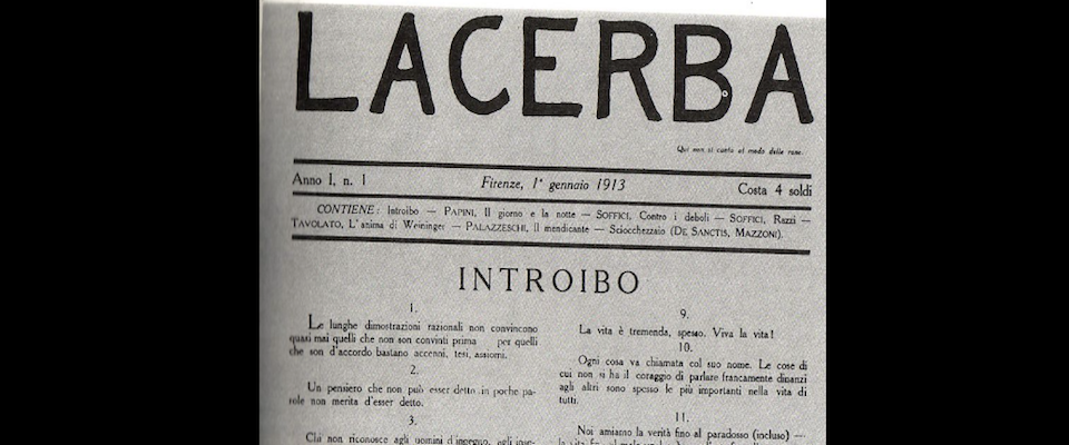 “Lacerba”, quella voce libera contro tutti i luoghi comuni della politica