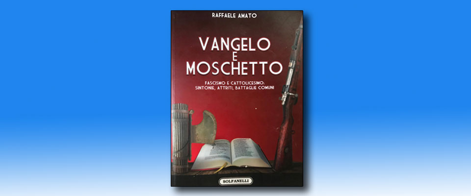 “Vangelo e Moschetto”