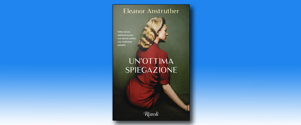 Una madre fragile al centro di “Un’ottima spiegazione”. Storia vera nell’Inghilterra anni ’20