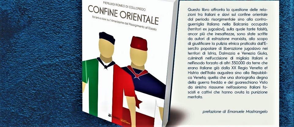 “Confine Orientale” smonta la propaganda negazionista delle sinistre nostalgiche