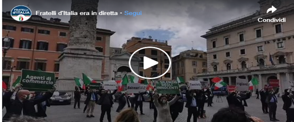 Fratelli d’Italia in piazza contro la Fase 2: diamo voce al silenzio degli innocenti che rischiano di fallire (video)