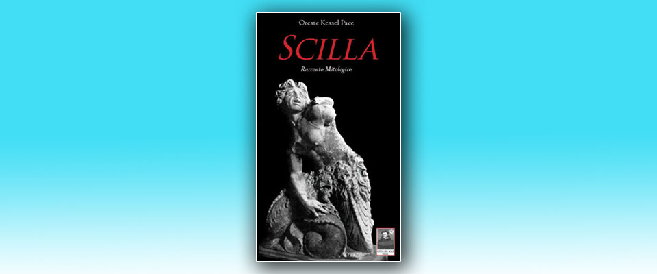 “Scilla” tra mito e poesia: tutta la suggestione della classicità nel romanzo di Kessel Pace