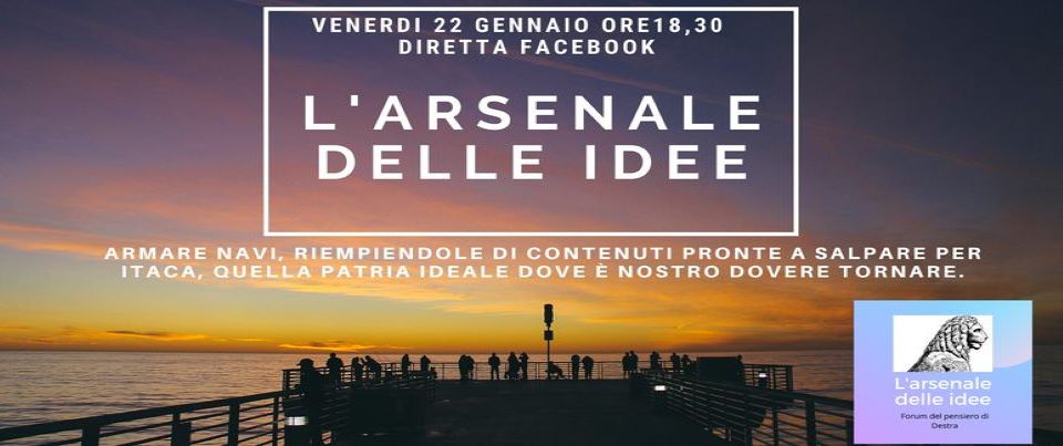 Nasce l’Arsenale delle idee, il forum del pensiero di destra. Il primo appuntamento in streaming