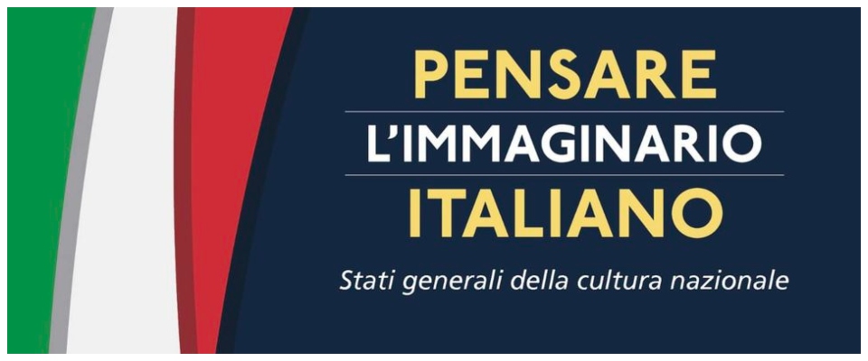 Il 6 aprile a Roma il convegno “Pensare l’immaginario italiano”. Giubilei: serve un coordinamento di idee