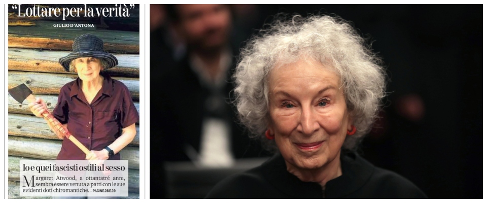 La Stampa sempre più ridicola: Atwood con l’ascia contro i “fascisti”. Ma in realtà ce l’ha con i censori woke