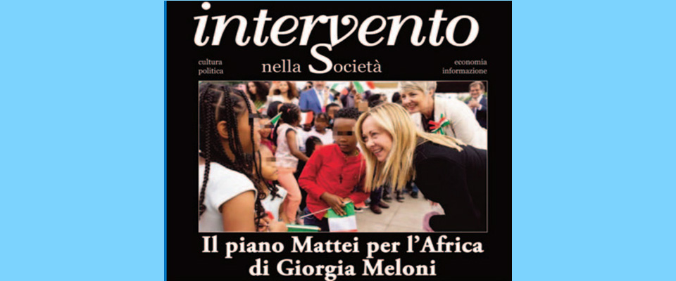 Su “Intervento nella società” il ruolo dei cattolici e il Piano Mattei per l’Africa del governo Meloni