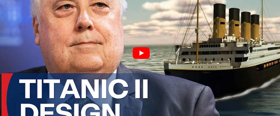 “Voglio ricostruire il Titanic”: l’annuncio del magnate australiano Palmer. E’ al suo terzo tentativo