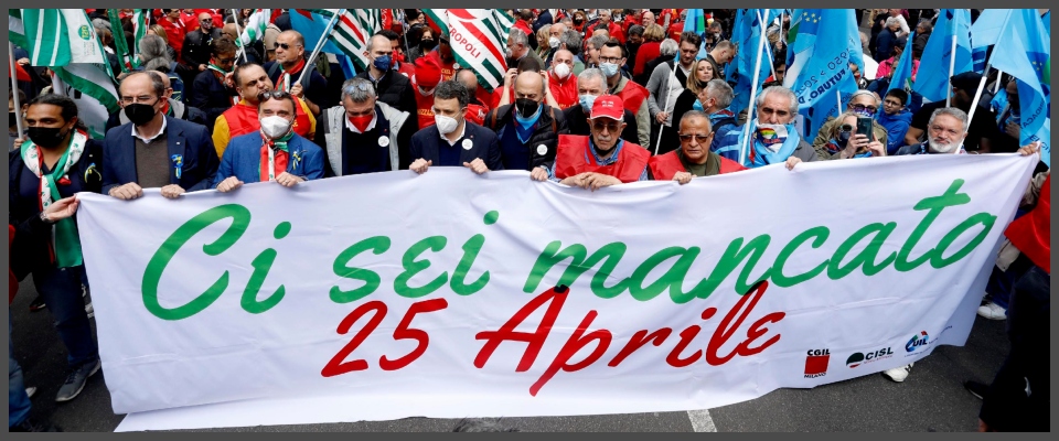 25 aprile, il “manifesto” lancia l’appello: tutti a Milano come trent’anni fa contro Berlusconi. Prevedibili, scontati, noiosi…