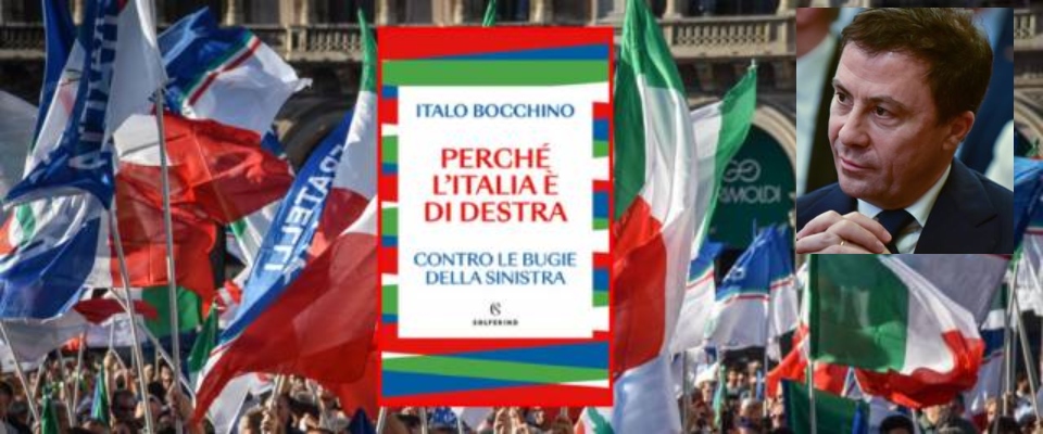 “Perché l’Italia è di destra”: Bocchino reinterpreta la droite e smonta i luoghi comuni della sinistra