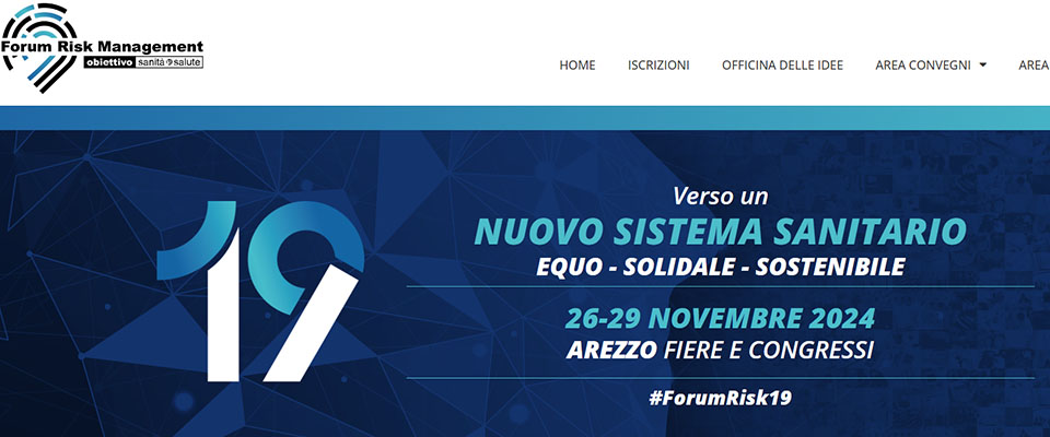 Il Forum Risk Management ad Arezzo dal 26 al 29 novembre: focus sulla sanità equa e solidale