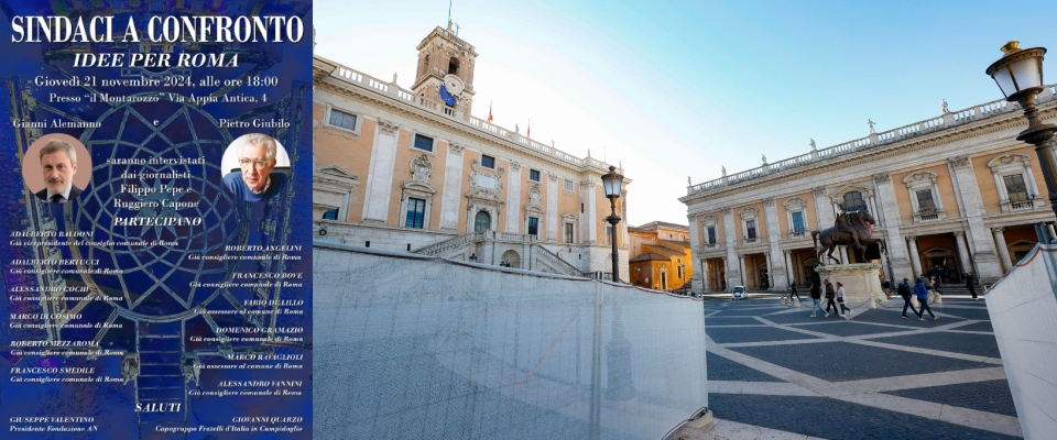 “Sindaci a confronto- Idee per Roma”, convegno domani a Roma con Alemanno e Giubilo