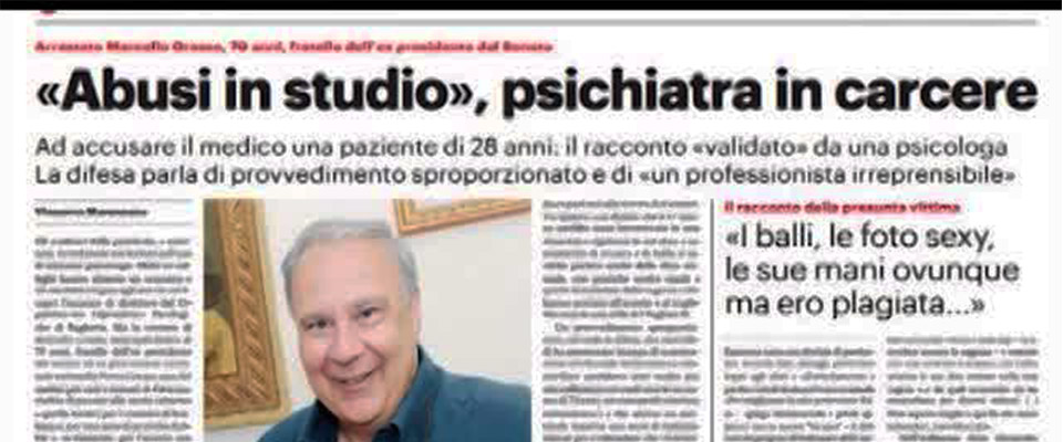 Stupro: condannato lo psichiatra Marcello Grasso, fratello del giudice di sinistra ed ex presidente del Senato