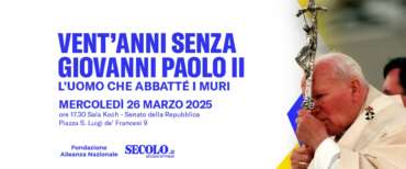 Giovanni Paolo II, l’uomo che abbattè i muri: convegno al Senato a 20 anni dalla morte. Giordano: “Un faro di libertà”